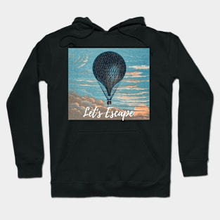 Let's Escape! Hoodie